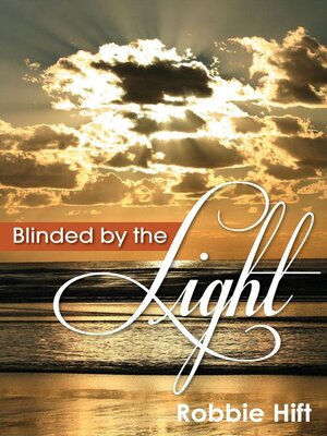 cover image of Blinded by the Light